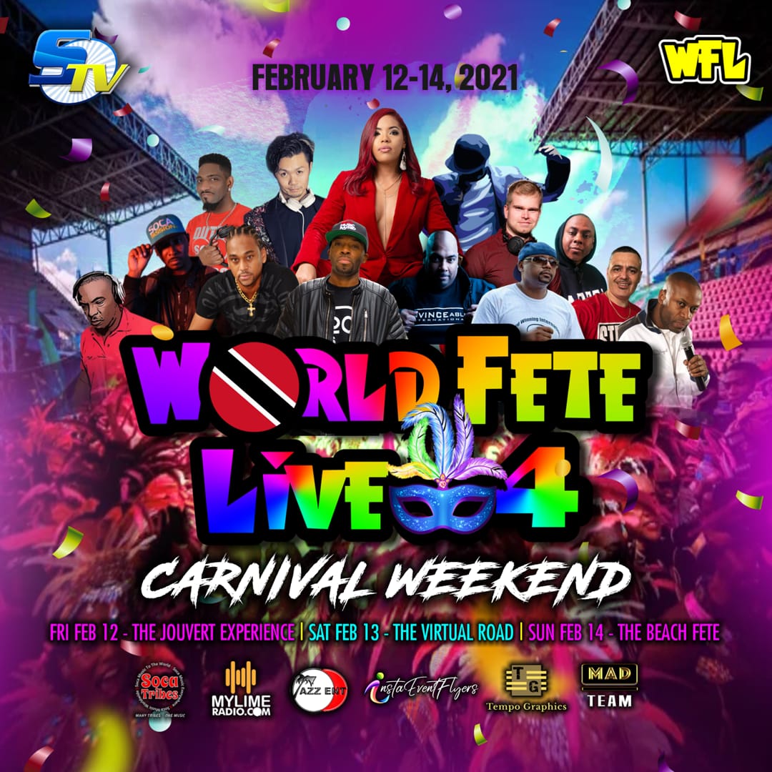 World Fete Live 4 ( Carnival Weekend )