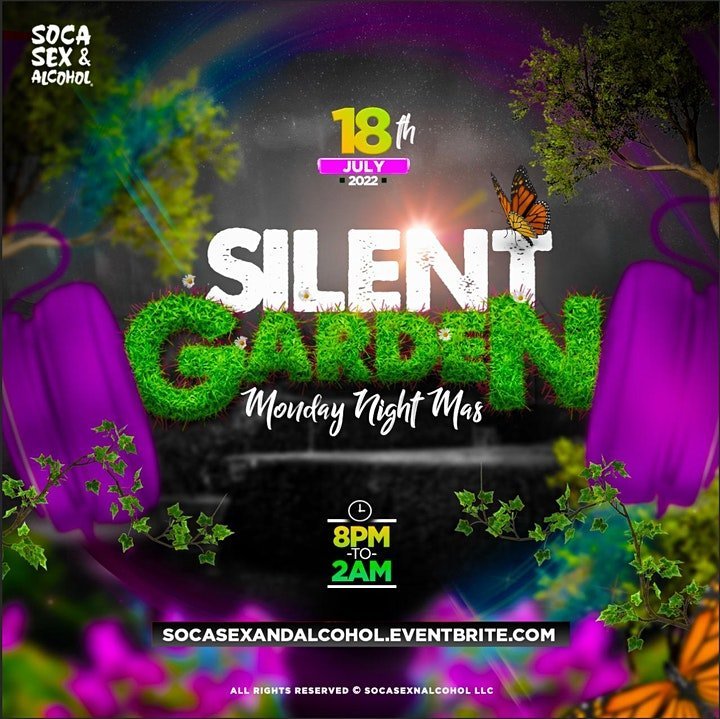 Silent Garden – Monday Night Mas