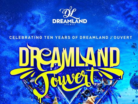 Dreamland J’Ouvert
